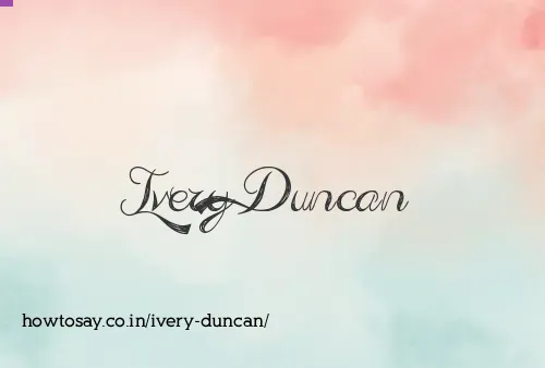 Ivery Duncan