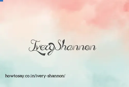 Ivery Shannon