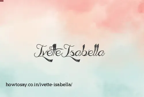 Ivette Isabella