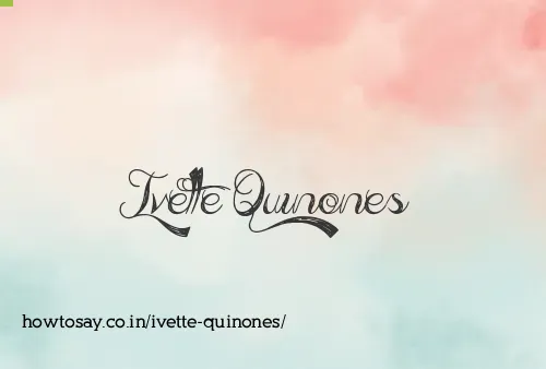 Ivette Quinones