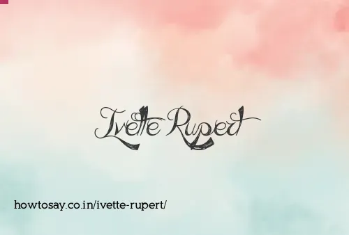 Ivette Rupert