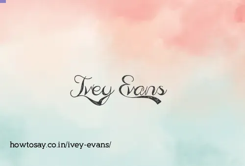 Ivey Evans