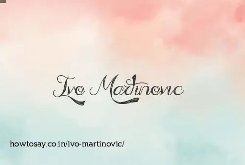 Ivo Martinovic