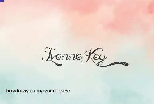 Ivonne Key