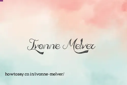 Ivonne Melver