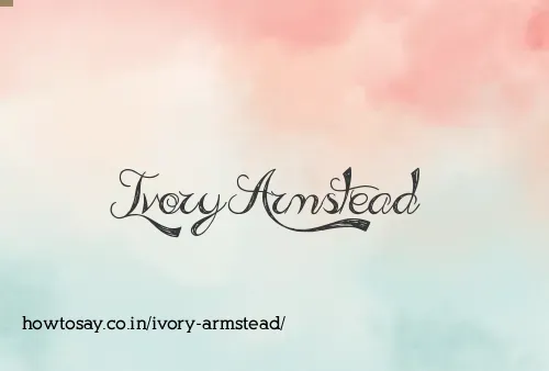 Ivory Armstead