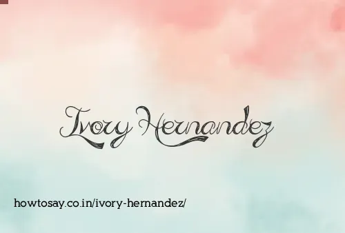 Ivory Hernandez