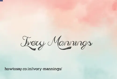 Ivory Mannings
