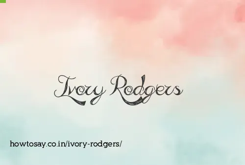 Ivory Rodgers