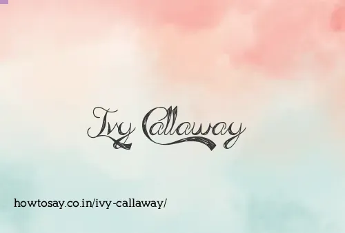 Ivy Callaway