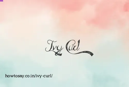 Ivy Curl