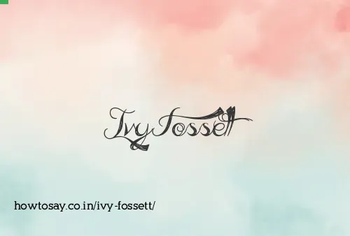 Ivy Fossett