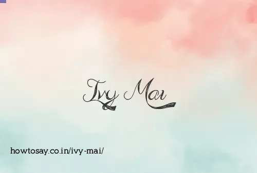 Ivy Mai