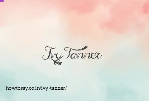 Ivy Tanner