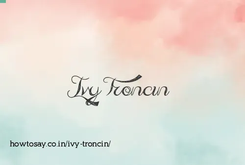 Ivy Troncin
