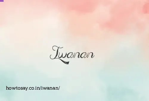 Iwanan