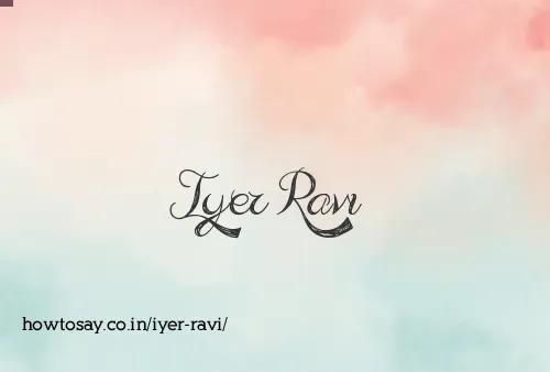 Iyer Ravi