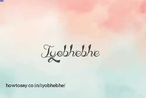 Iyobhebhe