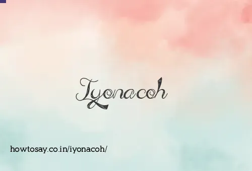 Iyonacoh