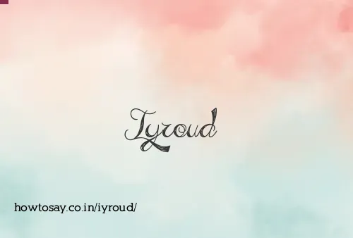 Iyroud