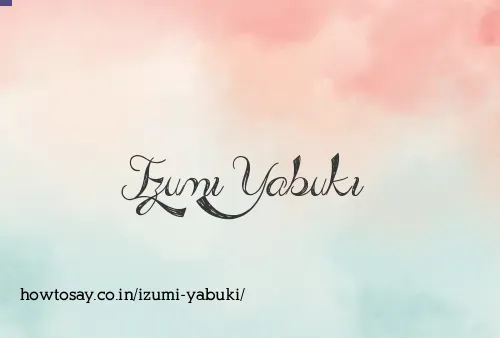 Izumi Yabuki