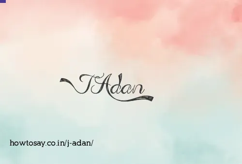 J Adan