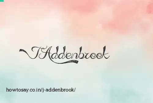 J Addenbrook