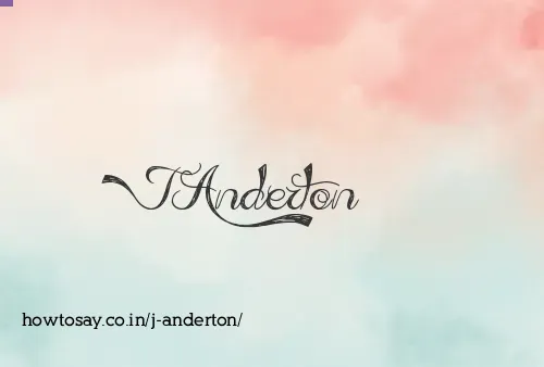 J Anderton
