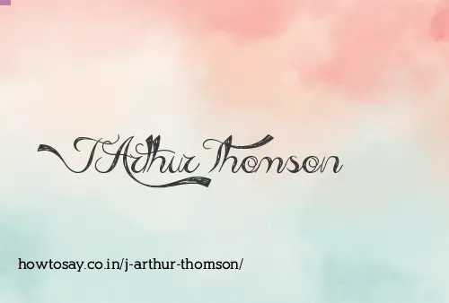 J Arthur Thomson