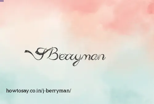 J Berryman