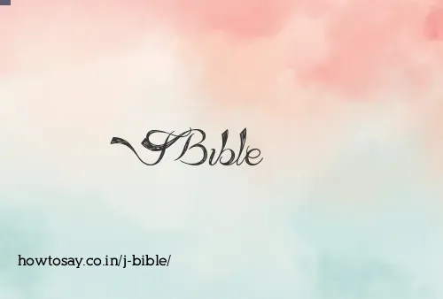 J Bible