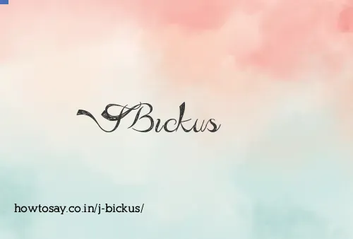 J Bickus