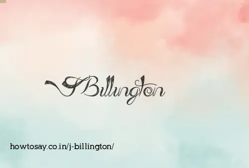 J Billington