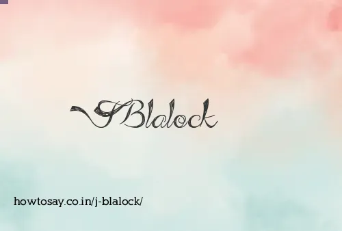 J Blalock