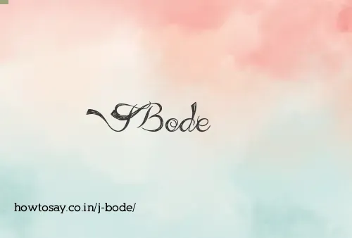 J Bode