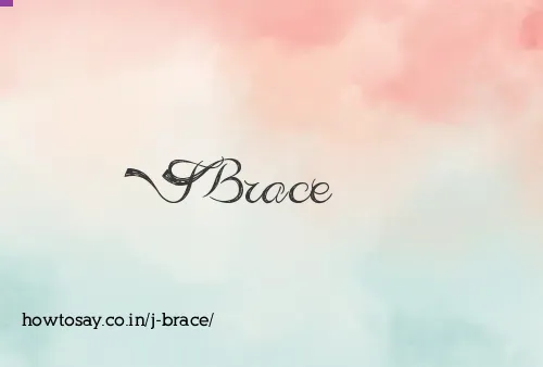 J Brace