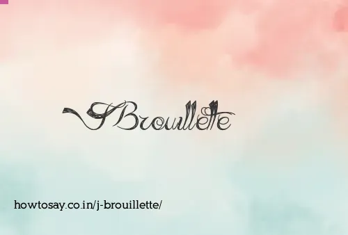 J Brouillette