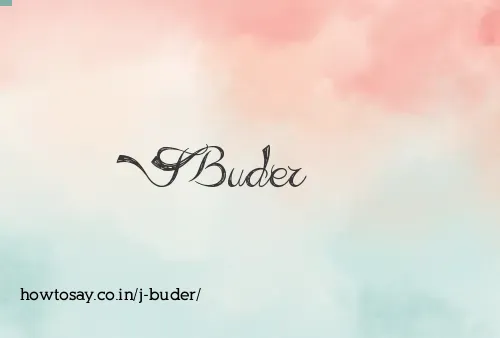 J Buder