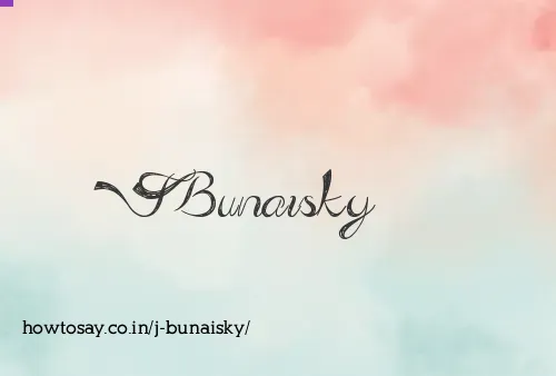 J Bunaisky