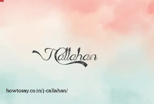 J Callahan
