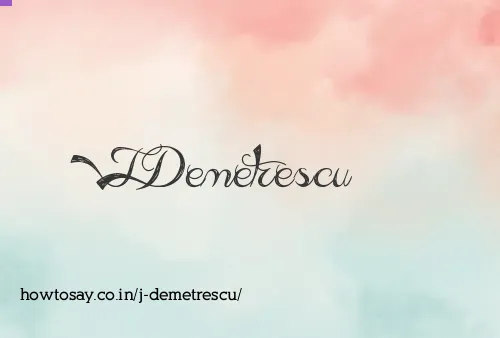 J Demetrescu