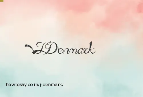 J Denmark