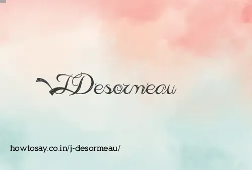 J Desormeau