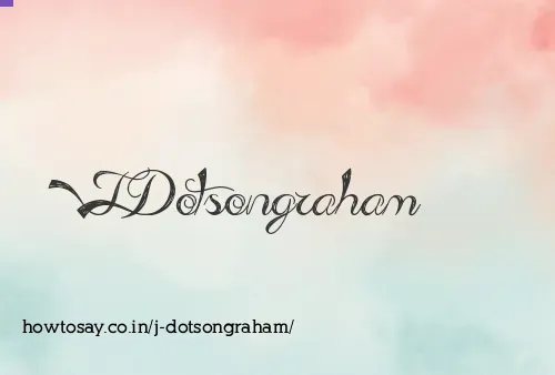 J Dotsongraham