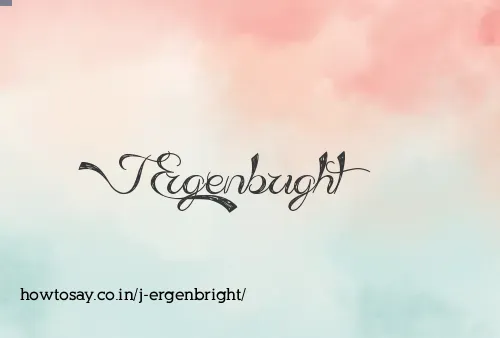 J Ergenbright