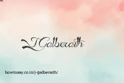 J Galberaith