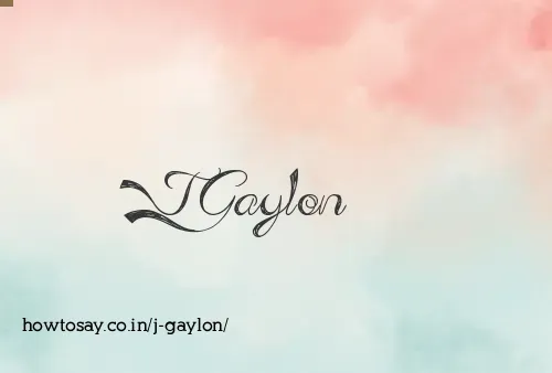 J Gaylon
