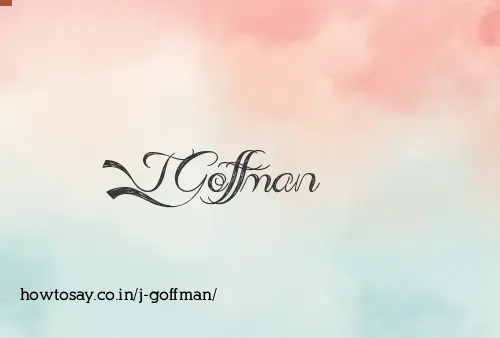 J Goffman