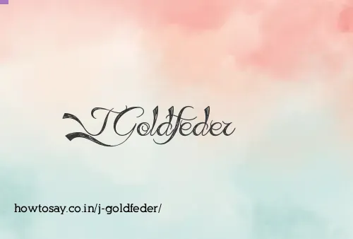 J Goldfeder