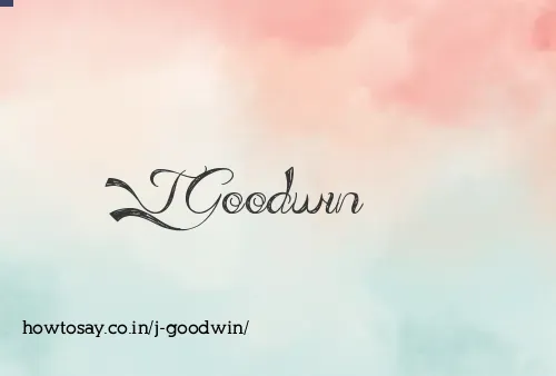 J Goodwin